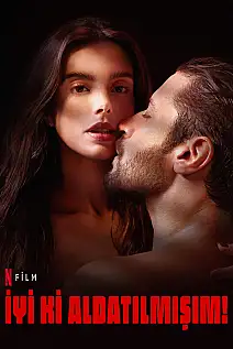 İyi ki Aldatılmışım! Film Posteri