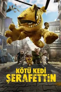 Kötü Kedi Şerafettin Film Afişi