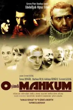 O Şimdi Mahkum Film Afişi