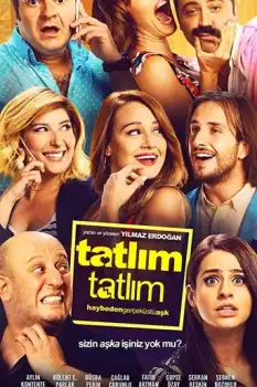 Tatlım Tatlım Film Afişi