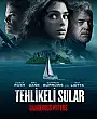 Tehlikeli Sular Film Posteri