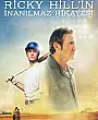 Ricky Hill'in İnanılmaz Hikâyesi Film Posteri