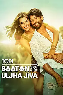Teri Baaton Mein Aisa Uljha Jiya Film Posteri