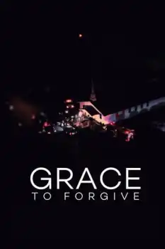 Grace to Forgive