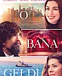 O Bana Geldi Film Posteri