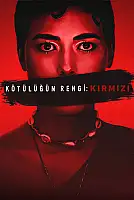 Kötülüğün Rengi: Kırmızı Film Posteri