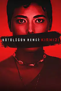 Kötülüğün Rengi: Kırmızı Film Posteri
