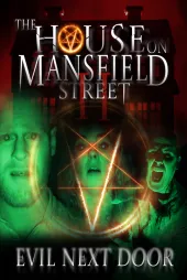 The House on Mansfield Street II: Evil Next Door Afiş