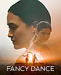 Fancy Dance Film Posteri