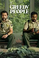 Greedy People Film Posteri
