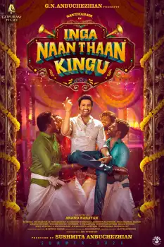 Inga Naan Thaan Kingu