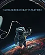 Uluslararası Uzay İstasyonu Film Posteri