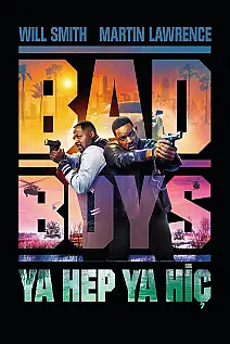 Bad Boys: Ya Hep Ya Hiç Film Posteri