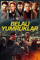 Belalı Yumruklar Film Posteri