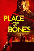 Place of Bones Film Posteri