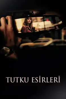 Tutku Esirleri Film Afişi