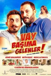 Vay Başıma Gelenler! Afiş