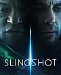 Slingshot Film Posteri
