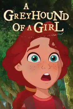 A Greyhound of a Girl