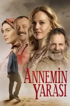 Annemin Yarası Film Afişi