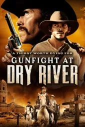 Dry River'da Çatışma poster