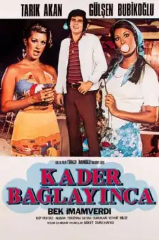 Kader Bağlayınca Film Afişi