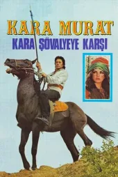 Kara Murat: Kara Şövalyeye Karşı Afiş