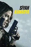 Siyah Kanarya Film Posteri