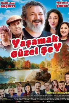 Yaşamak Güzel Şey Film Afişi