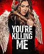 You're Killing Me Film Posteri