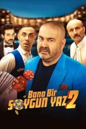 Bana Bir Soygun Yaz 2 Afiş
