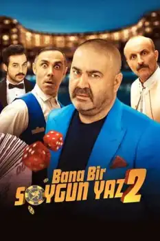 Bana Bir Soygun Yaz 2 Film Afişi