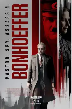 Bonhoeffer: Pastor. Spy. Assassin. Film Afişi