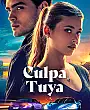 Culpa tuya Film Posteri