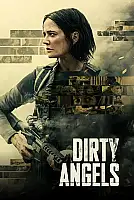 Dirty Angels Film Posteri
