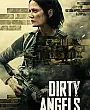 Dirty Angels Film Posteri