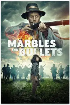 Marbles and Bullets Film Afişi