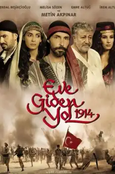 Eve Giden Yol 1914 Film Afişi