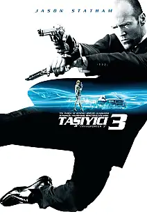 Taşıyıcı 3 Film Posteri