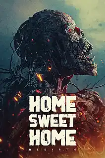 Home Sweet Home: Rebirth Film Posteri