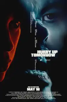 Hurry Up Tomorrow Film Afişi