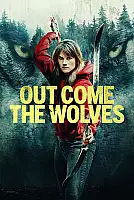 Out Come the Wolves Film Posteri