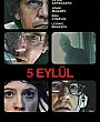 5 Eylül Film Posteri
