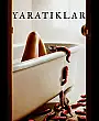 Yaratıklar Film Posteri