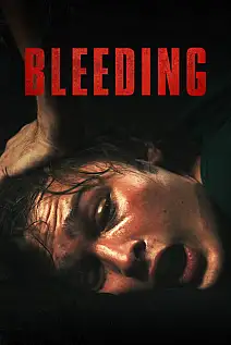 Bleeding Film Posteri