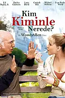 Kim Kiminle Nerede? Film Posteri