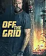 Off the Grid Film Posteri