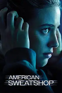 American Sweatshop Film Posteri