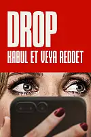 Drop: Kabul Et veya Reddet Film Posteri