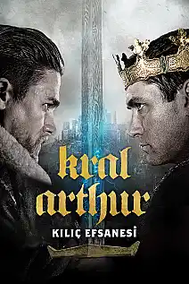 Kral Arthur: Kılıç Efsanesi Film Posteri